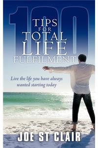 100 Tips for Total Life Fulfilment