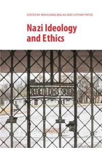 Nazi Ideology and Ethics