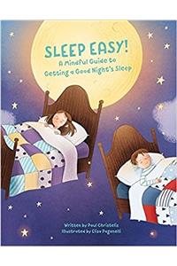 Mindful Me: Sleep Easy: A Mindfulness Guide to Getting a Good Night's Sleep