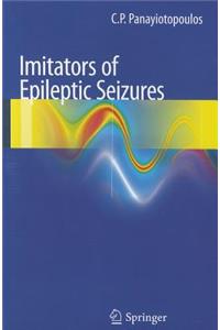 Imitators of Epileptic Seizures