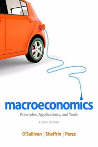 Macroeconomics, Plus MyEconLab with Pearson Etext