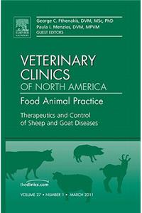 Therapeutics and Control of Sheep and Goat Diseases, an Issue of Veterinary Clinics: Food Animal Practice