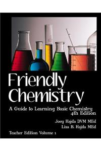 Friendly Chemistry - Teacher Edition Volume 1