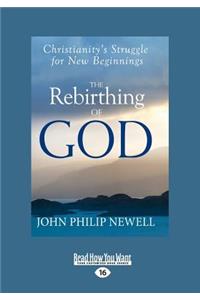 The Rebirthing of God