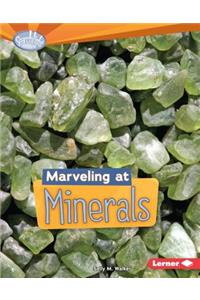 Marveling at Minerals