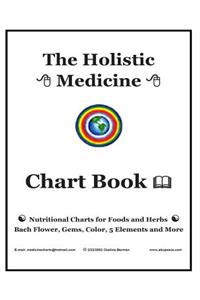 Holistic Medicine Chart Book