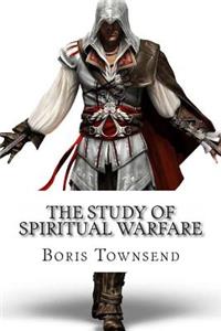 Study Of Spiritual Warfare