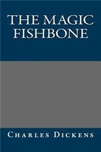 The Magic Fishbone