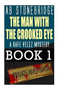 Man with the Crooked Eye