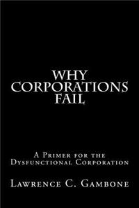 Why Corporations Fail