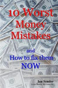 10 Worst Money Mistakes