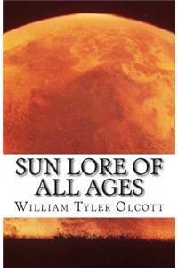 Sun Lore of All Ages
