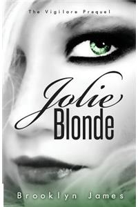 Jolie Blonde