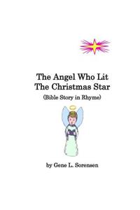 Angel Who Lit The Christmas Star