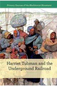 Harriet Tubman and the Underground Railroad