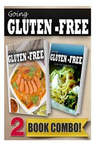 Gluten-Free Thai Recipes and Gluten-Free Italian Recipes: 2 Book Combo