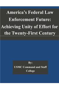 America's Federal Law Enforcement Future