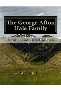 George Afton Hale Family