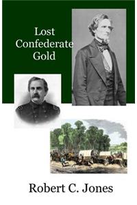 Lost Confederate Gold