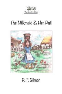 The Milkmaid & Her Pail