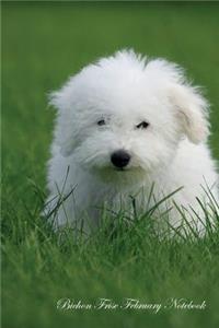 Bichon Frise February Notebook Bichon Frise Record, Log, Diary, Special Memories, to Do List, Academic Notepad, Scrapbook & More