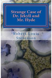 Strange Case of Dr. Jekyll and Mr. Hyde