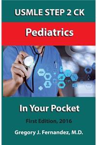 USMLE STEP 2 CK Pediatrics In Your Pocket
