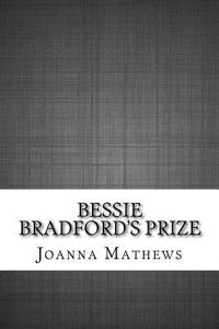 Bessie Bradford's Prize