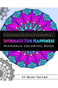 Intricate for Happiness