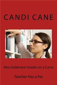Miss Goldmann Grades on a Curve