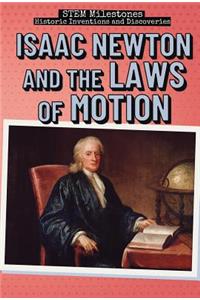 Isaac Newton and the Laws of Motion