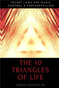 10 Triangles of Life
