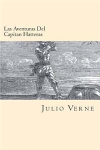 Las Aventuras Del Capitan Hatteras (Spanish Edition)