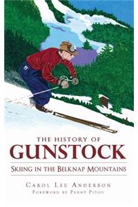 History of Gunstock