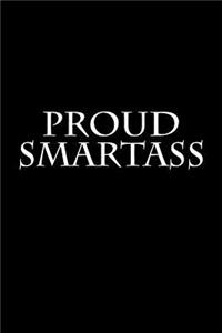 Proud Smartass