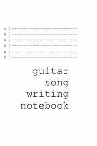 Guitar Song Writing Notebook