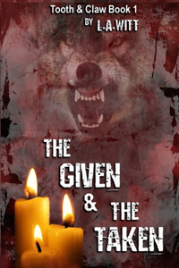 Given & The Taken