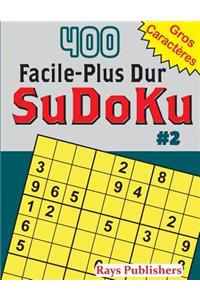400 Facile-Plus Dur SuDoKu #2
