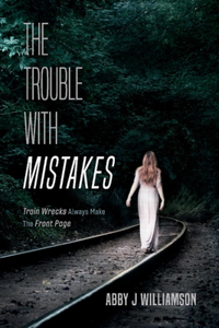 The Trouble with Mistakes