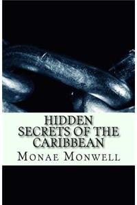 Hidden Secrets of the Caribbean
