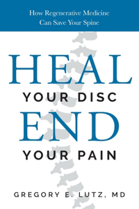 Heal Your Disc, End Your Pain