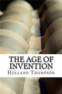 The Age of Invention