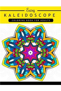 Easy Kaleidoscope Coloring Book for Adults