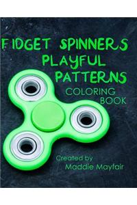 Fidget Spinners Playful Patterns Coloring Book