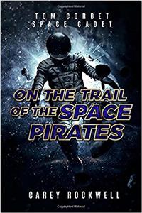 On the Trail of the Space Pirates