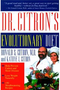 Dr. Citron's Evolutionary Diet