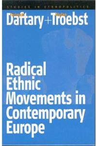 Radical Ethnic Movements in Contemporary Europe