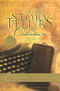 Storytellers' Collection: Tales of Faraway Places