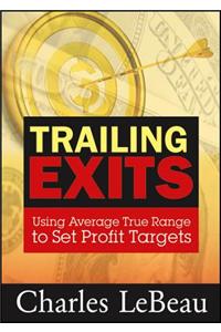 Trailing Exits