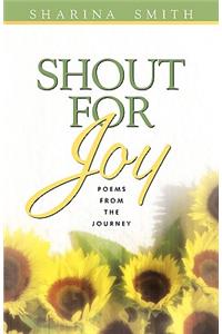 Shout For Joy